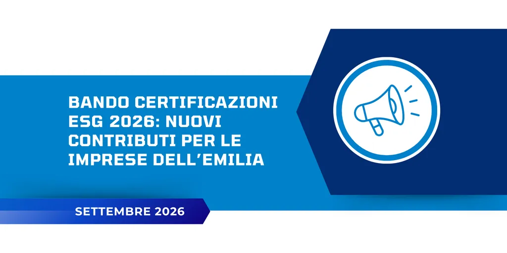 Bando Certificazioni ESG 2026: nuovi contributi per le imprese dell’Emilia